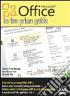 Microsoft Office 2010. La tua prima guida. E-book. Formato EPUB ebook di Alessandra Salvaggio
