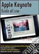Apple Keynote. Guida al'uso. E-book. Formato EPUB