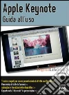 Apple Keynote. Guida al'uso. E-book. Formato EPUB ebook di G. Guido Zurli