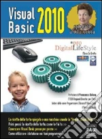 Visual Basic 2010. Spiegato a mia nonna. E-book. Formato EPUB
