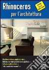 Rhinoceros per l'architettura. E-book. Formato EPUB ebook