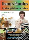Granny's remedies. E-book. Formato EPUB ebook di Luigi Mondo