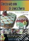 Decorazioni di zucchero. E-book. Formato EPUB ebook