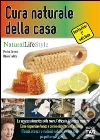 Cura naturale della casa. E-book. Formato EPUB ebook