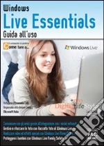 Windows Live Essentials. Guida all'uso. E-book. Formato EPUB