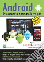 Android. Uso avanzato e personalizzazione. E-book. Formato EPUB