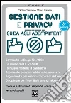Gestione dati e privacy. E-book. Formato EPUB ebook di Matteo D'Argenio