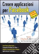 Creare applicazioni per Facebook. E-book. Formato EPUB
