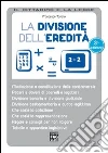 La divisione dell'eredità. E-book. Formato EPUB ebook