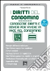 Diritti del condomino. Conoscere diritti e doveri per vivere in pace nel condominio. E-book. Formato EPUB ebook