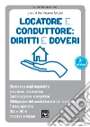 Locatore e conduttore: diritti e doveri. E-book. Formato EPUB ebook di Tortorici G. V. (cur.)