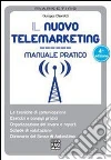 Il nuovo telemarketing. Manuale pratico. E-book. Formato EPUB ebook di Giuseppe Chionetti