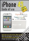 IPhone 4S. Guida all'uso. E-book. Formato EPUB ebook di G. Guido Zurli