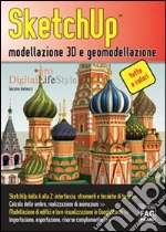 SketchUp. Modellazione 3D e geomodellazione. E-book. Formato EPUB