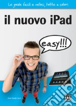 Il nuovo iPad. Easy. E-book. Formato EPUB