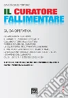 Il curatore fallimentare. Guida operativa. E-book. Formato EPUB ebook di G. Vincenzo Tortorici