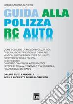 Guida alla polizza RC auto. E-book. Formato EPUB