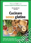 Cucinare senza glutine. E-book. Formato EPUB ebook di Stefania Del Principe