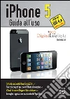 IPhone 5. Guida all'uso. E-book. Formato EPUB ebook di G. Guido Zurli