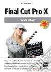 Final Cut Pro X. Guida all'uso. E-book. Formato EPUB ebook di G. Guido Zurli
