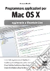 Programmare applicazioni per Mac OS X. E-book. Formato EPUB ebook