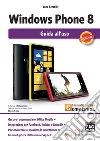 Windows Phone 8. Guida all'uso. E-book. Formato EPUB ebook di Luca Bertolli