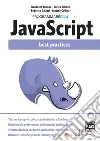 Programmare con JavaScript. Best practices. E-book. Formato EPUB ebook di Francesco Fullone