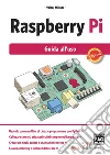 Raspberry Pi. Guida all'uso. E-book. Formato EPUB ebook di Valter Minute