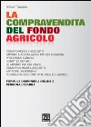 La compravendita del fondo Agricolo. E-book. Formato EPUB ebook