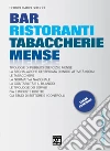 Bar, ristoranti, tabaccherie, mense. E-book. Formato PDF ebook di Sergio M. Ghisoni