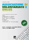 Associazioni di volontariato e Onlus. E-book. Formato PDF ebook di Luciano Alberti