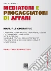 Mediatori e procacciatori di affari. E-book. Formato PDF ebook di Matilde Fiammelli