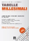 Tabelle millesimali. Aspetti giuridici, tecniche di valutazione e di calcolo. E-book. Formato PDF ebook di G. Vincenzo Tortorici