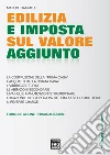 Edilizia e imposta sul valore aggiunto. E-book. Formato PDF ebook di Matilde Fiammelli