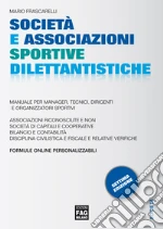 Società e associazioni sportive dilettantistiche. E-book. Formato PDF