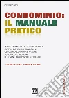 Condominio: il manuale pratico. E-book. Formato EPUB ebook