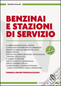 Benzinai e stazioni di servizio. E-book. Formato PDF ebook di Matilde Fiammelli