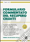 Formulario commentato del recupero crediti. E-book. Formato PDF ebook di Gianpaolo Luzzi
