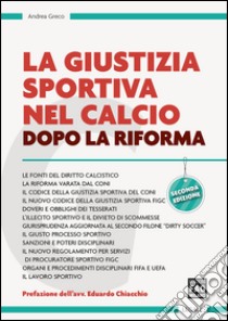Giustizia sportiva nel calcio (La). E-book. Formato EPUB ebook di Andrea Greco