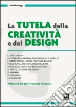 La tutela della creatività e del design. E-book. Formato PDF