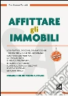 Affittare gli immobili. E-book. Formato PDF ebook di Gian Vincenzo Tortorici