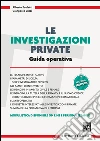 Investigazioni private (Le): guida operativa 2ed. E-book. Formato EPUB ebook di Gianpaolo Luzzi