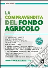 Compravendita del fondo agricolo (La). E-book. Formato PDF ebook di Paolo Tonalini