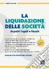 Liquidazione delle società (La): Aspetti legali e fiscali. E-book. Formato PDF ebook di Mario Frascarelli