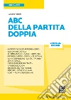 ABC della partita doppia. E-book. Formato EPUB ebook di Luciano Alberti