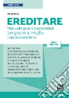 Ereditare: Manuale pratico-operativo per gestire al meglio una successione. E-book. Formato EPUB ebook di Davide Guzzi