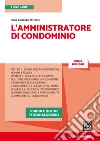 L'amministratore di condominio. E-book. Formato EPUB ebook di Gian Vincenzo Tortorici