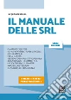 Il manuale delle Srl. E-book. Formato PDF ebook di Sergio Mario Ghisoni