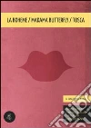 La Bohéme Madama Butterfly Tosca. E-book. Formato EPUB ebook di Luigi Illica