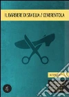 Il barbiere di Siviglia Cenerentola. E-book. Formato EPUB ebook